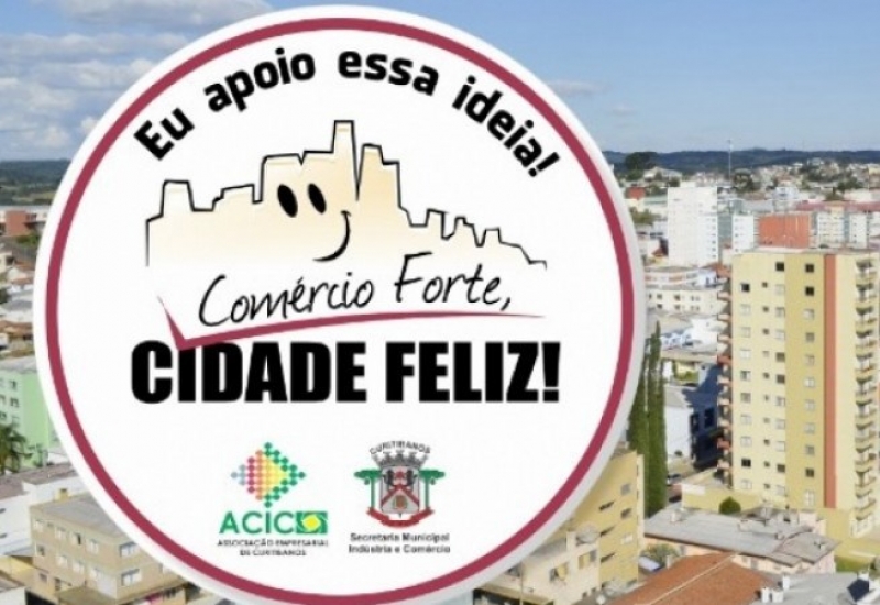 Pra Vida - Campanha “Comércio Forte, Cidade Feliz” tem início.