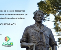 Pra Vida - ACIC parabeniza Curitibanos pelos seus 151 anos.