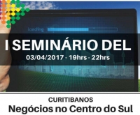 Acic Curitibanos - I Seminário do DEL acontece na próxima segunda-feira.